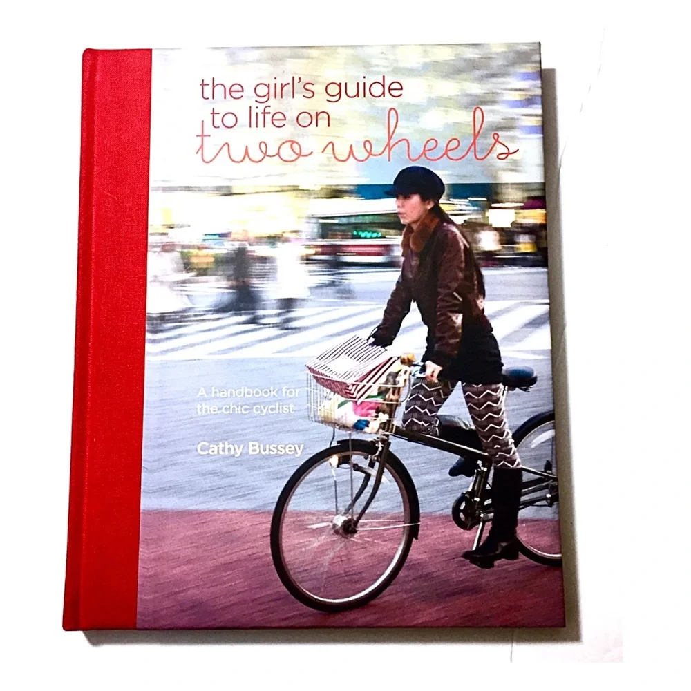 🆕 The Girl’s Guide to Life on Two Wheels Hardback Book